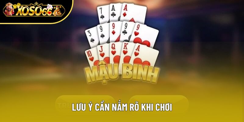 Lưu ý cần nắm rõ khi chơi